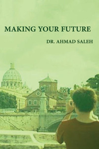 Making Your Future Making Your Future