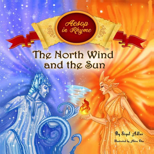 The North Wind And The Sun The North Wind And The Sun
