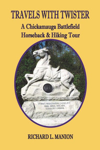 Travels With Twister : A Chickamauga Battlefield Horseback & Hiking Tour