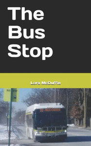 The Bus Stop The Bus Stop