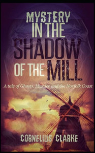 Mystery In The Shadow Of The Mill Mystery In The Shadow Of The Mill