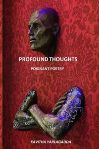 Profound Thoughts : A Collection Of Heart Touching Poems Profound Thoughts : A Collection Of Heart Touching Poems