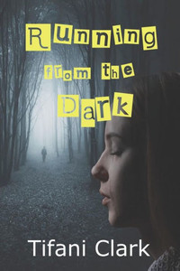 Running From The Dark