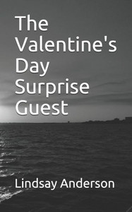 The Valentine'S Day Surprise Guest The Valentine'S Day Surprise Guest