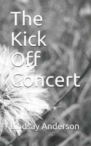 The Kick Off Concert The Kick Off Concert