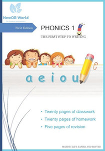 Phonics 1 : The First Step To Writing Phonics 1 : The First Step To Writing