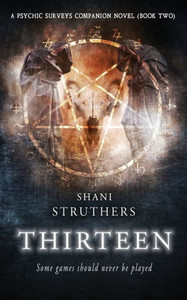 Thirteen : A Psychic Surveys Companion Novel (Book Two) Thirteen : A Psychic Surveys Companion Novel (Book Two)