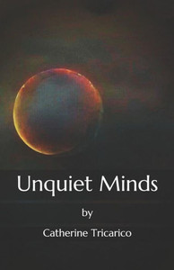 Unquiet Minds Unquiet Minds