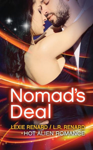 Nomad'S Deal : (Sci-Fi Hot Alien Romance Fantasy)