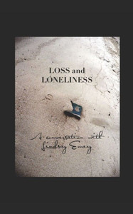 Loss And Loneliness Loss And Loneliness