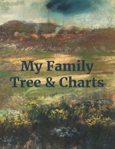 My Family Tree & Charts My Family Tree & Charts