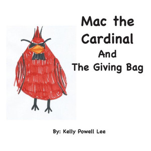 Mac The Cardinal And The Giving Bag