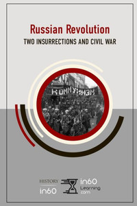 Russian Revolution : Two Insurrections And Civil War Russian Revolution : Two Insurrections And Civil War