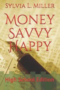 Money Savvy Happy : High School Edition Money Savvy Happy : High School Edition