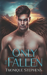 Only The Fallen : Fallen Angel Series
