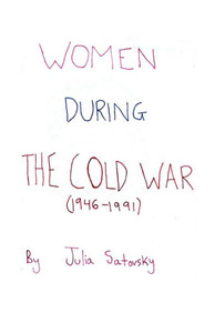 Women During The Cold War : (1946-1991)