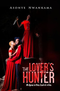 The Lover'S Hunter : No Guns In This Kind Of Wilds