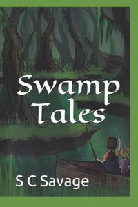 Swamp Tales Swamp Tales