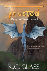 Trusted : Dragons' Trust Trusted : Dragons' Trust