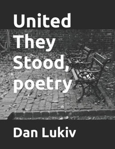 United They Stood, Poetry United They Stood, Poetry