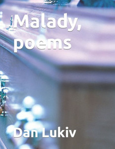 Malady, Poems Malady, Poems