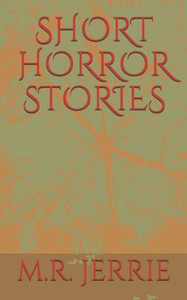 Short Horror Stories Short Horror Stories