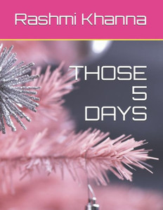 Those 5 Days Those 5 Days