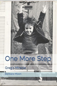 One More Step : Greg'S Miracle