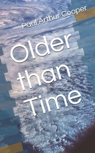 Older Than Time Older Than Time