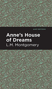 Anne's House of Dreams (Mint Editions) - Hardcover
