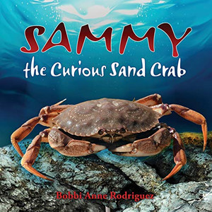 Sammy the Curious Sand Crab - Paperback