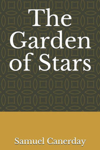 The Garden Of Stars The Garden Of Stars