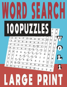 Word Search Large Print 100 Puzzles Word Search Large Print 100 Puzzles