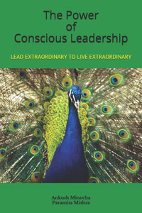 The Power Of Conscious Leadership