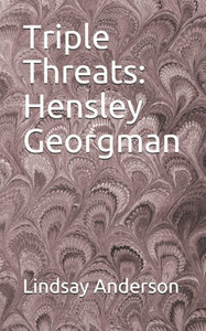 Triple Threats : Hensley Georgman Triple Threats : Hensley Georgman