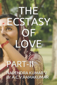 The Ecstasy Of Love : Part-Ii The Ecstasy Of Love : Part-Ii