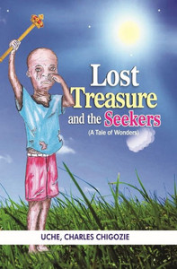 Lost Treasure And The Seekers : A Tale Of Wonders
