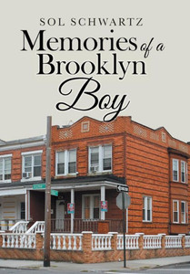 Memories Of A Brooklyn Boy Memories Of A Brooklyn Boy