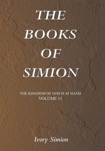 The Kingdom Of God Is At Hand : The Books Of Simion