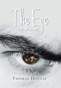 The Eye : A Novel The Eye : A Novel