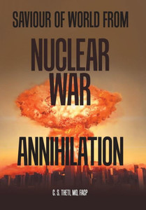 Saviour Of World From Nuclear War Annihilation Saviour Of World From Nuclear War Annihilation