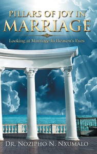 Pillars Of Joy In Marriage : Looking At Marriage In Heaven'S Eyes Pillars Of Joy In Marriage : Looking At Marriage In Heaven'S Eyes