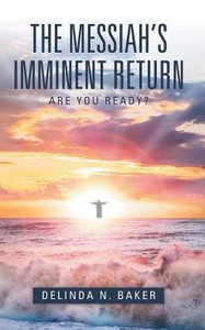 The Messiah'S Imminent Return