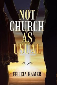 Not Church As Usual Not Church As Usual