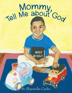 Mommy, Tell Me About God Mommy, Tell Me About God