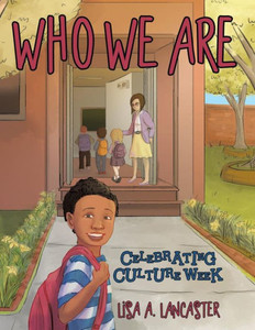 Who We Are : Celebrating Culture Week Who We Are : Celebrating Culture Week