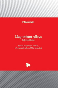Magnesium Alloys : Selected Issue