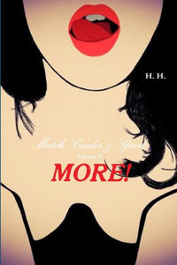 Match, Cinder & Spark, Volume Ii : More! Match, Cinder & Spark, Volume Ii : More!
