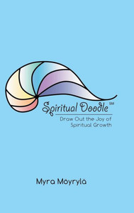 Spiritual Doodle : Draw Out The Joy Of Spiritual Growth