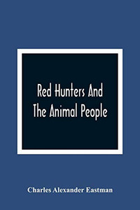 Red Hunters And The Animal People Red Hunters And The Animal People